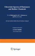 V S Fikhtegol ts, V. S. Fikhtegol ts - Ultraviolet Spectra of Elastomers and Rubber Chemicals