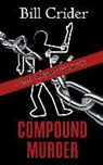Bill Crider - Compound Murder