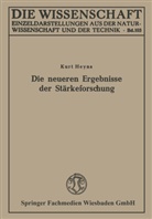 Kurt Heyns - Die neueren Ergebnisse der Stärkeforschung