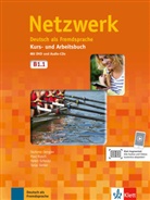 Stefani Dengler, Stefanie Dengler, Tanj Mayr-Sieber, Tanja Mayr-Sieber, Pau Rusch, Paul Rusch... - Netzwerk (3-bändige Ausgabe) - B1.1: Netzwerk, B1.1 : Deutsch als Fremdsprache : Kurs- und Arbeitsbuch mit DVD und Audio-CDs
