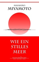 Masahiro Miyamoto - Wie ein stilles Meer