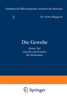 Gösta Häggqvist, Gösta Häggqvist - Die Gewebe