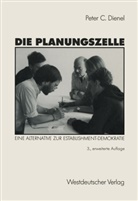 Peter C. Dienel - Die Planungszelle