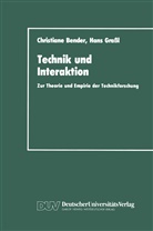 Christian Bender, Christiane Bender, Grassl, Grassl, Hans Graßl - Technik und Interaktion