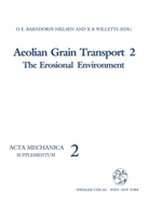 Bria B Willetts, Brian B Willetts, Ole E Barndorff-Nielsen, Ole E. Barndorff-Nielsen, C Christiansen et al, Brian B. Willetts - Aeolian Grain Transport