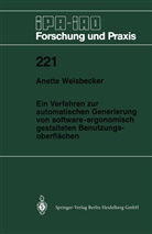 Anette Weisbecker - Ein Verfahren zur automatischen Generierung von software-ergonomisch gestalteten Benutzungsoberflächen