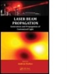 Andrew Forbes, Andrew (Csir National Laser Centre Forbes, Andrew (EDT) Forbes, Andrew Forbes, Andrew (Csir National Laser Centre Forbes, Forbes Andrew - Laser Beam Propagation