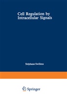 Stephan Swillens, Stephane Swillens - Cell Regulation by Intracellular Signals