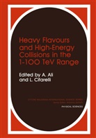 Ali, A Ali, A. Ali, Cifarelli, Cifarelli, L. Cifarelli - Heavy Flavours and High-Energy Collisions in the 1-100 TeV Range
