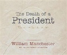 William Manchester, Joe Barrett - The Death of a President: November 20-November 25, 1963 (Audio book)