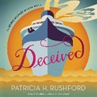 Patricia Rushford, Patricia H. Rushford, Rachel Dulude - Deceived (Audiolibro)