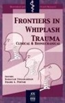 Frank a. Pintar, Narayan Yoganandan - Frontiers in Whiplash Trauma