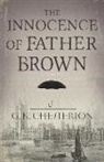 G K Chesterton, G. K. Chesterton - The Innocence of Father Brown