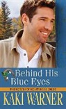 Kaki Warner - Behind His Blue Eyes