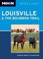 Theresa D Blackinton, Theresa Dowell Blackinton - Moon Spotlight Louisville & the Bourbon Trail