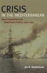 Jon K Hendrickson, Jon K. Hendrickson - Crisis in the Mediterranean