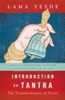 Lama Yeshe, Thubten, Lama Yeshe, Lama T. Yeshe, Lama/ Landaw Yeshe, Thubten Yeshe... - Introduction to Tantra