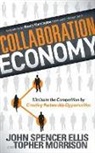 John Spencer Ellis, Topher Morrison - Collaboration Economy