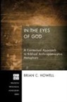 Brian C. Howell - In the Eyes of God