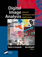 Bischof, Bischof, Horst Bischof, Walte Kropatsch, Walter Kropatsch - Digital Image Analysis