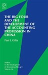 Paul Gillis, Prof Gary Previts - The Big Four and the Development of the Accounting Profession in China