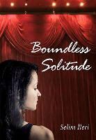 Selim Cileri, Selim Ileri, Selim Ileri &amp; Mark Wyers - Boundless Solitude