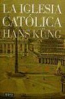 Hans Küng - La iglesia católica