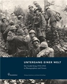 Hochedlinger, Michael Hochedlinger, Maderthane, Wolfgan Maderthaner, Wolfgang Maderthaner, Michael Hochedlinger... - Untergang einer Welt