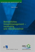 Betriebliches Umweltmanagement - nachhaltig und interdisziplinär