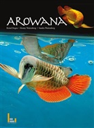 Degen, Bernd Degen, Wartenber, Ronny Wartenberg, Ronny; Wartenberg Wartenberg, Sandra Wartenberg - Arowana