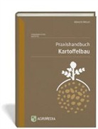 Albrecht Nitsch - Praxishandbuch Kartoffelbau