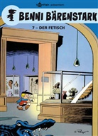 Blesteau, Delport, PEY, Peyo, Walthéry - Benni Bärenstark - Bd.7: Benni Bärenstark. Band 7