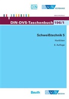 DIN e.V., DVS - Schweißtechnik - Tl.5: Hartlöten