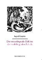 Ingrid Gogolin - Der monolinguale Habitus der multilingualen Schule