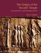 Diana Edelman, Diana Vikander Edelman, Diana Vikander Edelman - Origins of the Second Temple