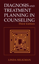 Linda Seligman - Diagnosis and Treatment Planning in Counseling