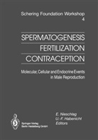 Ursula- Habenicht, Ursula-F Habenicht, Ursula-F. Habenicht, E. Nieschlag, Eberhard Nieschlag, S Nieschlag - Spermatogenesis - Fertilization - Contraception