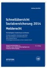 Manfred Geiken, Greilic, Werne Greilich, Werner Greilich, Wings, Hubert Wings - Schnellübersicht Sozialversicherung: Melderecht 2014