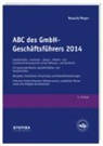 Masuc, Andreas Masuch, Andreas (Dr. Masuch, Meyer, Gerhard Meyer - ABC des GmbH-Geschäftsführers 2014