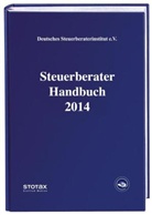 Deutsches Steuerberaterinstitut e. V. - Steuerberater Handbuch 2014