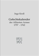 Ingo Kroll - Gefechtskalender der Alliierten Armee 1757-1762