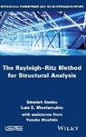Sinniah Ilanko, Yusuke Mochida, Luis Monterrubio - The Rayleigh-Ritz Method for Structural Analysis