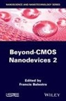 F Balestra, Francis Balestra, Francis Balestra, Francis (Institut Polytechnique Balestra - Beyond-CMOS Nanodevices 2