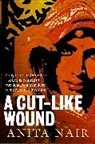 Anita Nair, Anita Nair - Cut-Like Wound