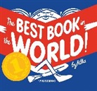 Rilla Alexander, Alexander Rilla, RILLA, Rilla Alexander, Alexander Rilla - THE BEST BOOK IN THE WORLD