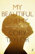 Cory Taylor, Taylor Cory - My Beautiful Enemy