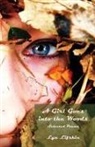Lyn Lifshin - A Girl Goes Into the Woods