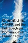 Elana Freeland, Elana M Freeland, Elana M. Freeland - Chemtrails, HAARP, and the ''Full Spectrum Dominance'' of Planet