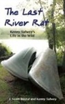 J Scott Bestul, J. Scott Bestul, J. Scott/ Salwey Bestul, Kenny Salwey - The Last River Rat