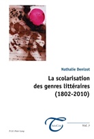 Nathalie Denizot, Nathalie Denizot - La scolarisation des genres littéraires (1802-2010)
